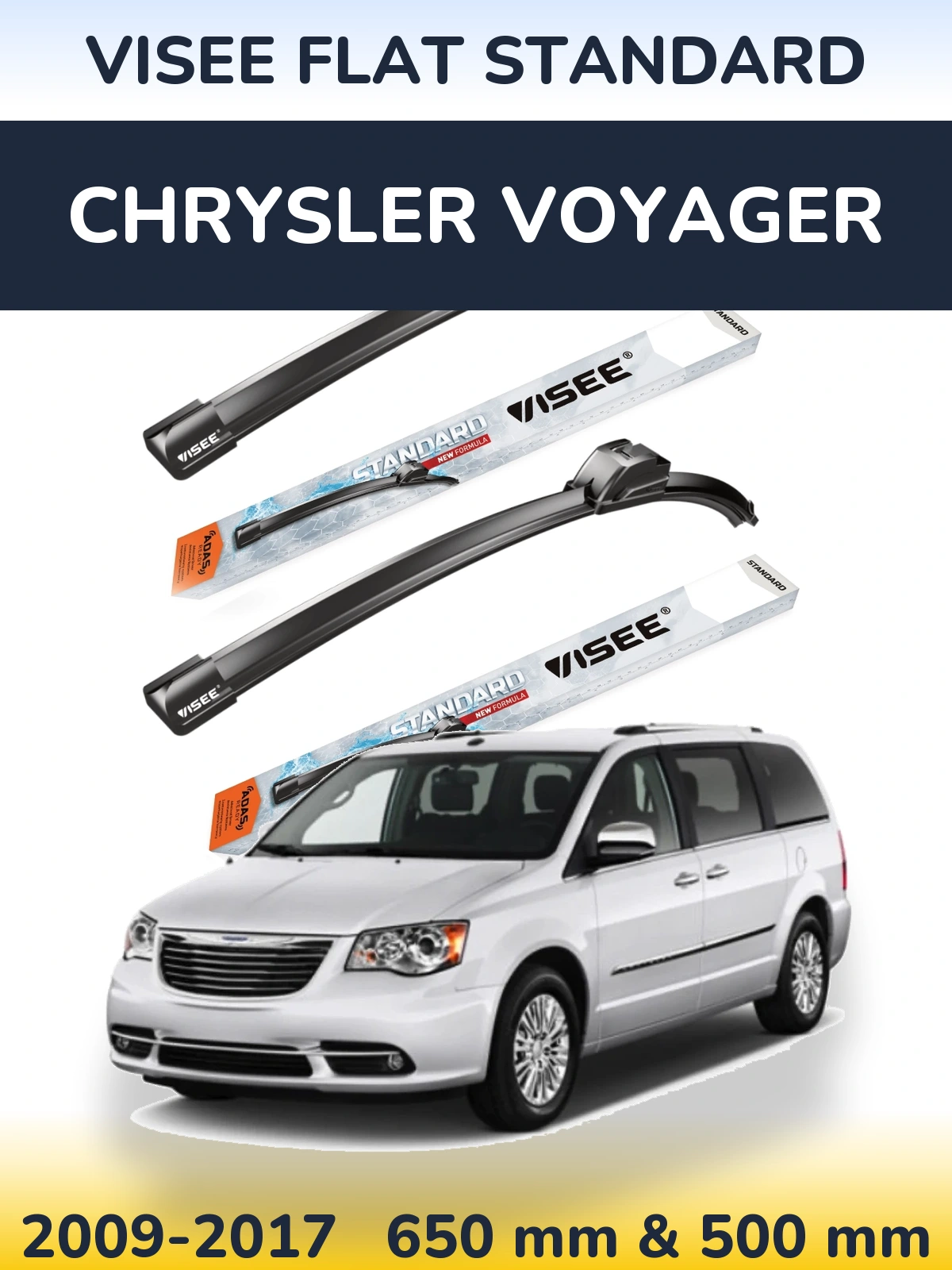Komplet przednich wycieraczek VISEE FLAT STANDARD 650 & 500 mm do Chrysler Voyager 2009-2017