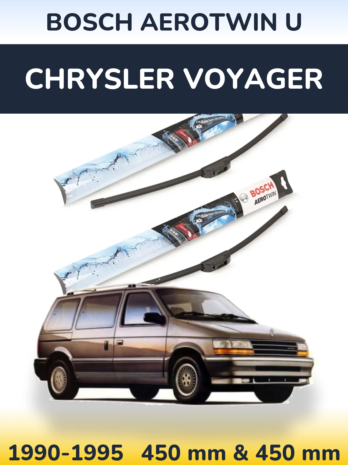Komplet przednich wycieraczek BOSCH AeroTwin U 450 & 450 mm do Chrysler Voyager 1990-1995
