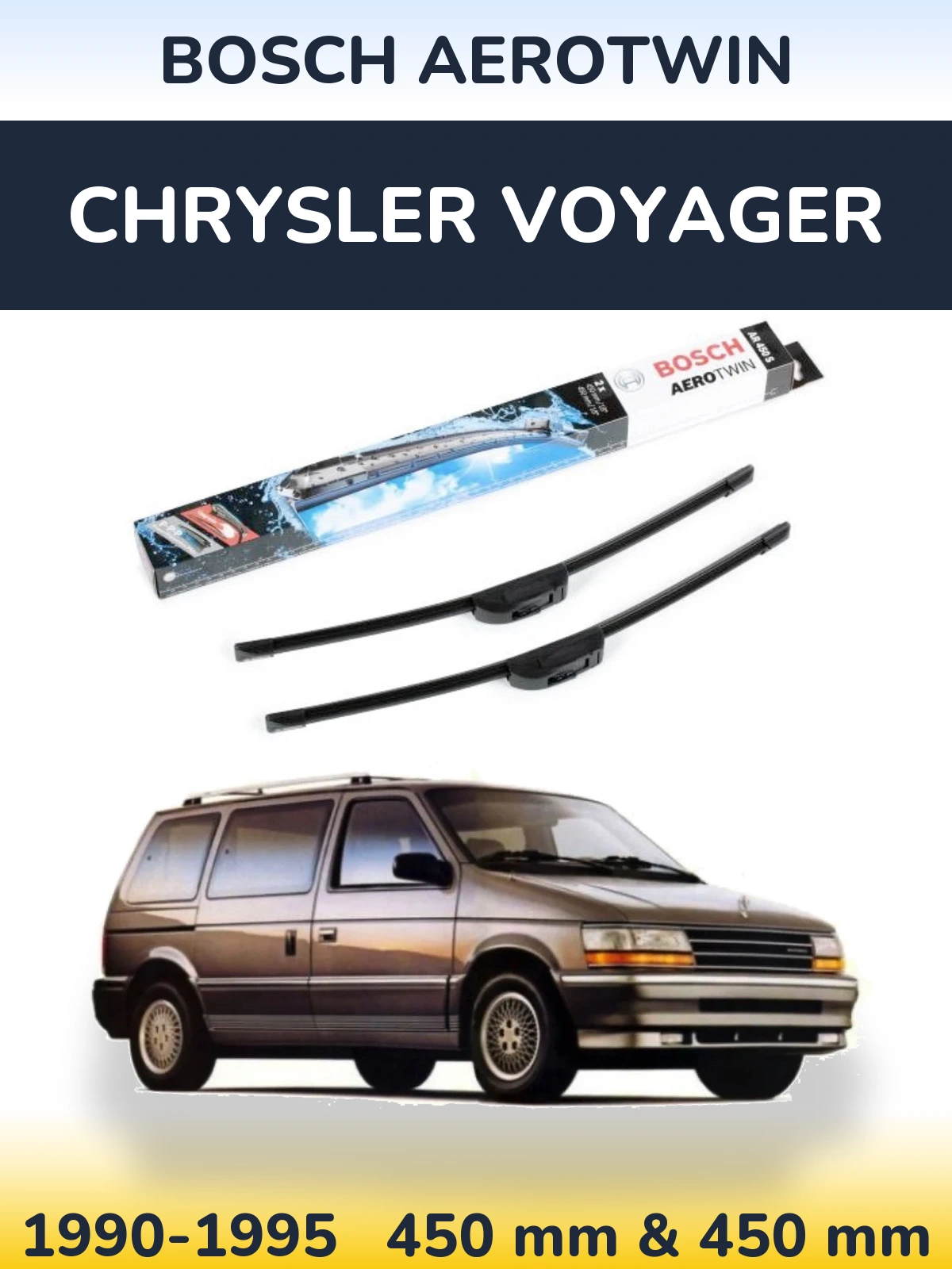 Комплект передніх щіток BOSCH AeroTwin 450 & 450 мм для Chrysler Voyager 1990-1995