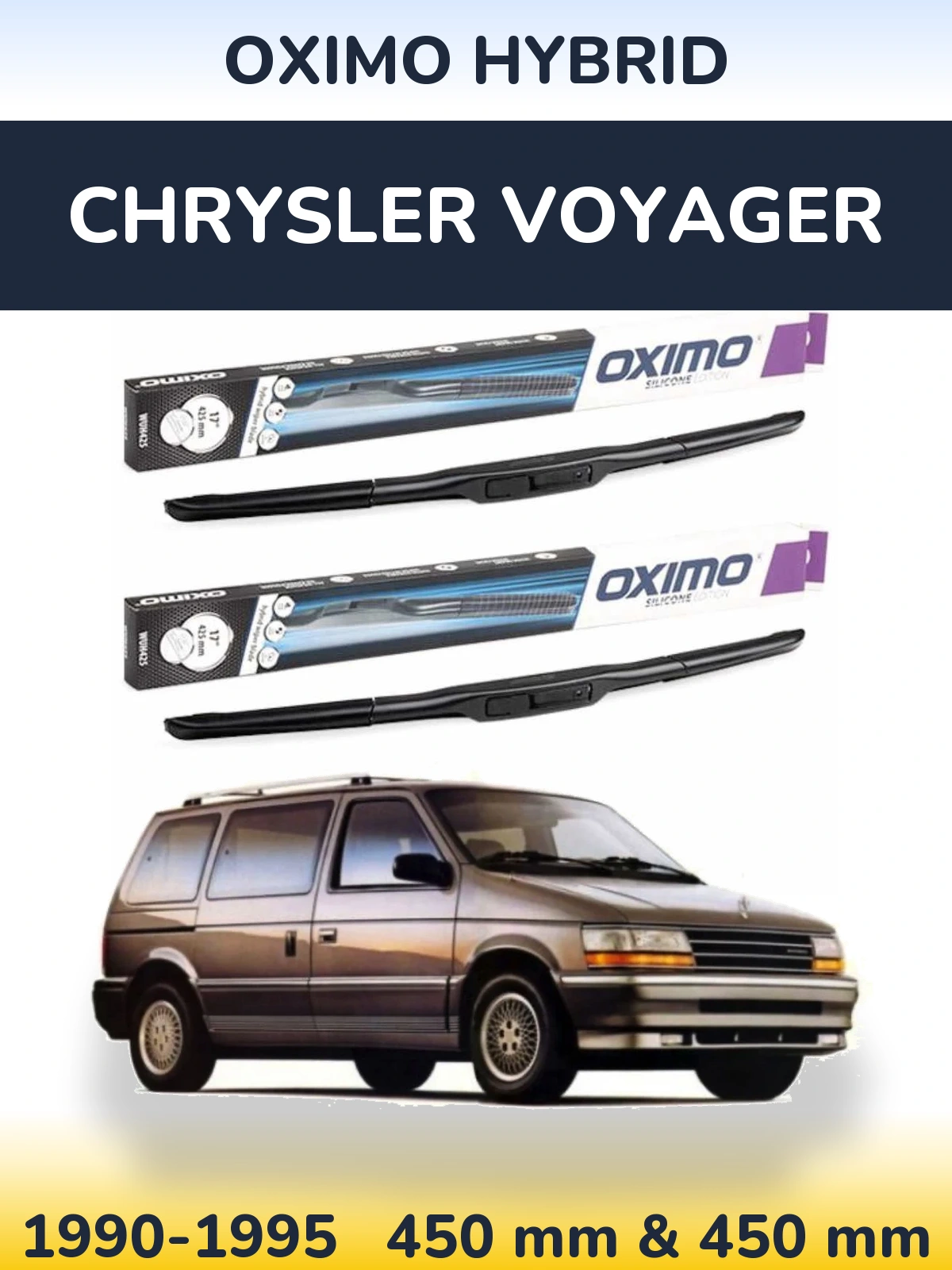 Komplet przednich wycieraczek Oximo Hybrid 450 & 450 mm do Chrysler Voyager 1990-1995