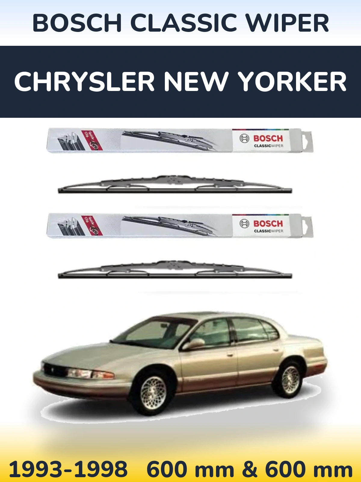 Komplet przednich wycieraczek BOSCH Classic Wiper 600 & 600 mm do Chrysler New Yorker 1993-1998