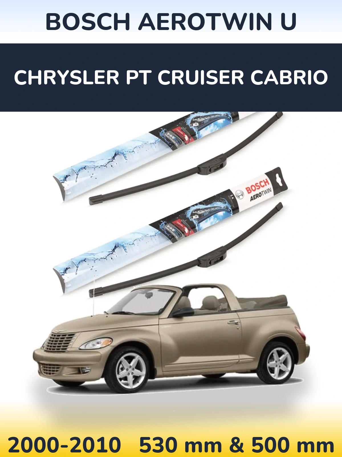Komplet przednich wycieraczek BOSCH AeroTwin U 530 & 500 mm do Chrysler PT Cruiser Cabrio 2000-2010