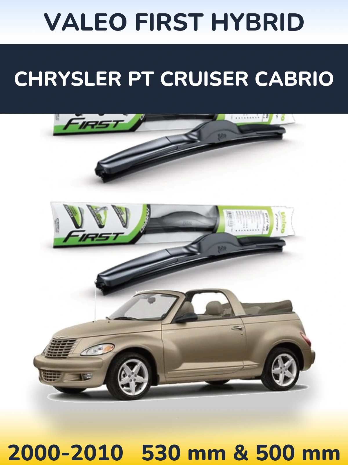 Komplet przednich wycieraczek Valeo First Hybrid 530 & 500 mm do Chrysler PT Cruiser Cabrio 2000-2010