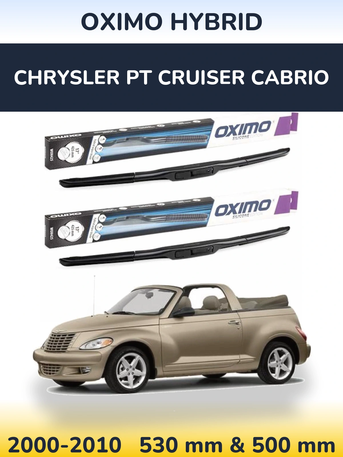 Komplet przednich wycieraczek Oximo Hybrid 530 & 500 mm do Chrysler PT Cruiser Cabrio 2000-2010