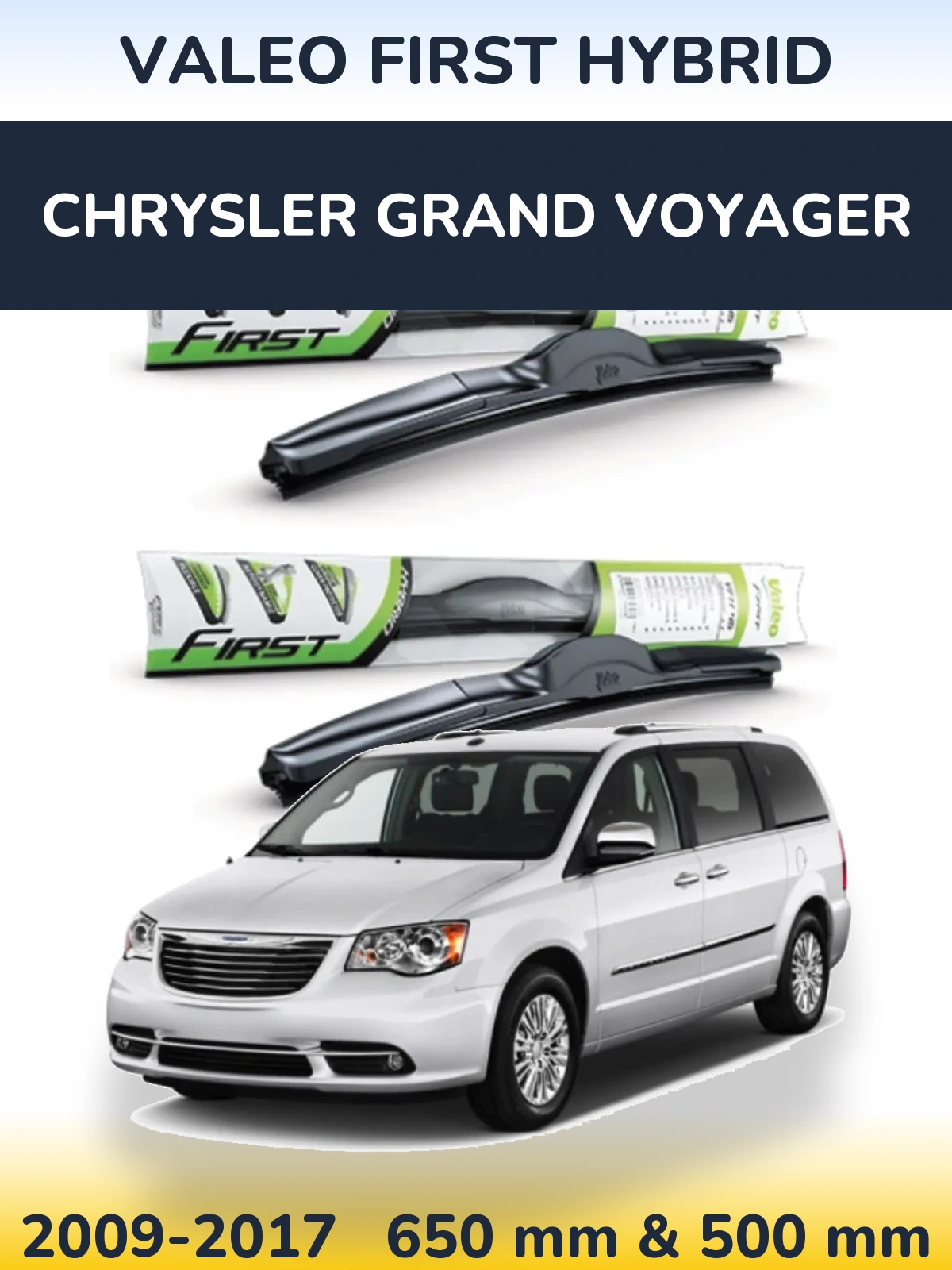 Комплект передних дворников Valeo First Hybrid 650 & 500 мм для Chrysler Grand Voyager 2009-2017