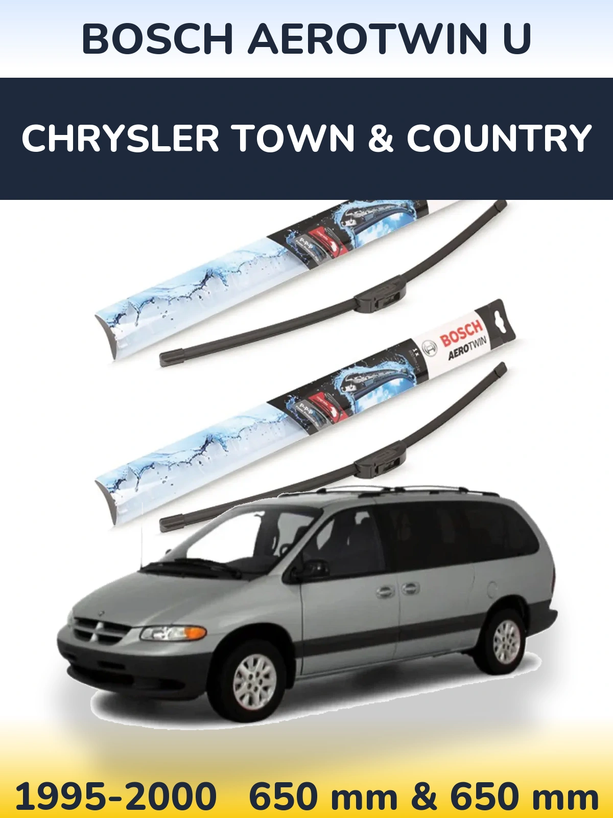 Komplet przednich wycieraczek BOSCH AeroTwin U 650 & 650 mm do Chrysler Town & Country 1995-2000