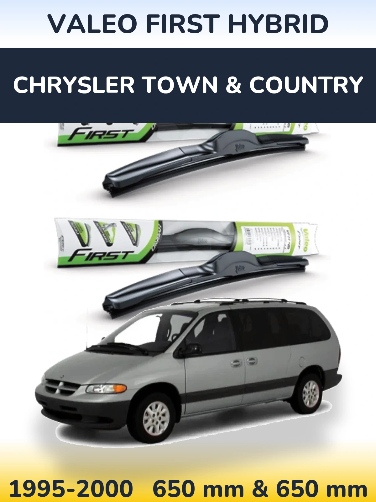 Komplet przednich wycieraczek Valeo First Hybrid 650 & 650 mm do Chrysler Town & Country 1995-2000