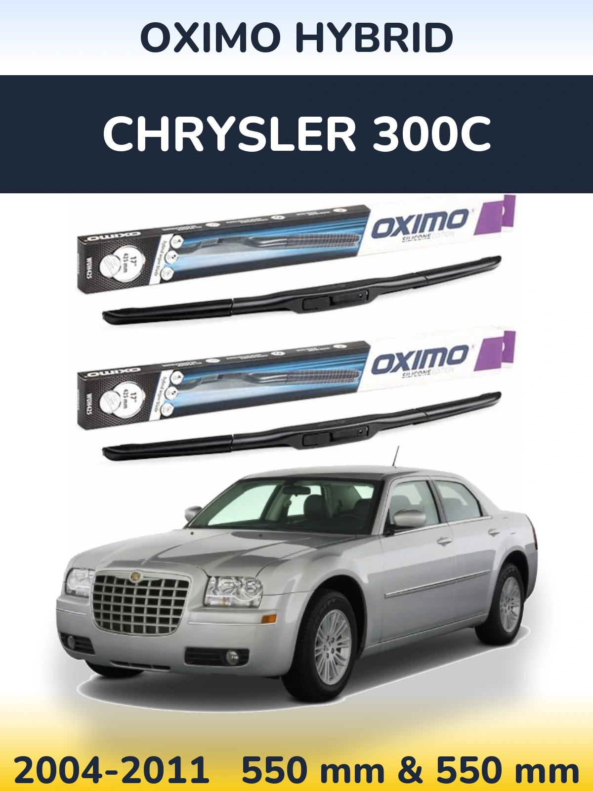 Komplet przednich wycieraczek Oximo Hybrid 550 & 550 mm do Chrysler 300C 2004-2011