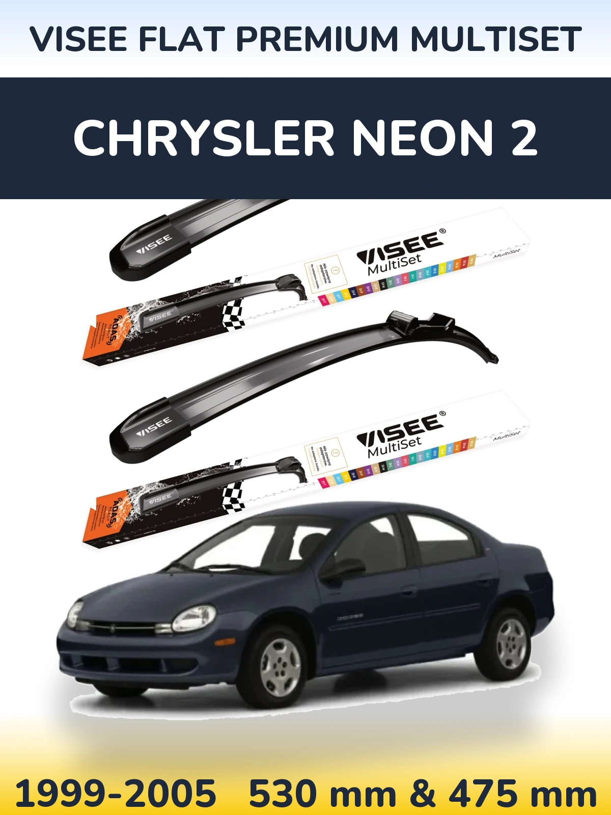 Front wiper blade set VISEE FLAT PREMIUM MultiSet 530 & 475 mm for Chrysler Neon 2 1999-2005