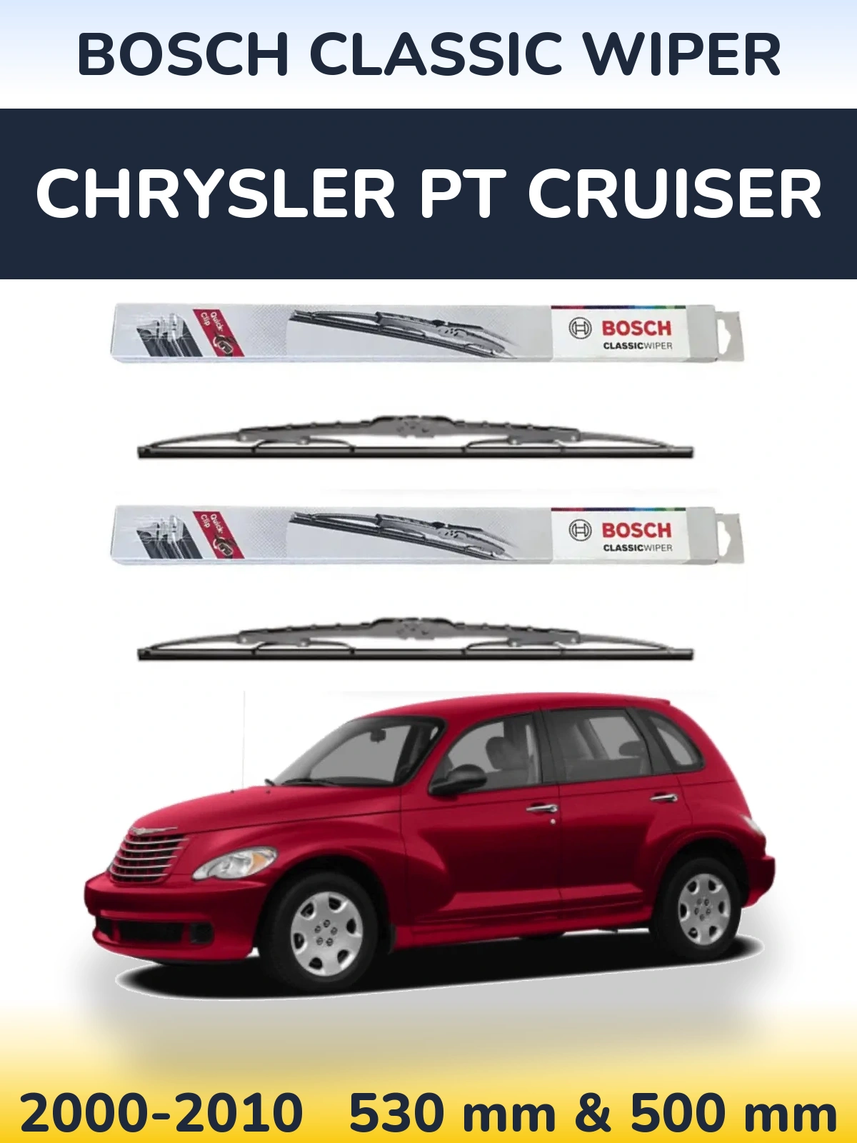 Komplet przednich wycieraczek BOSCH Classic Wiper 530 & 500 mm do Chrysler PT Cruiser 2000-2010