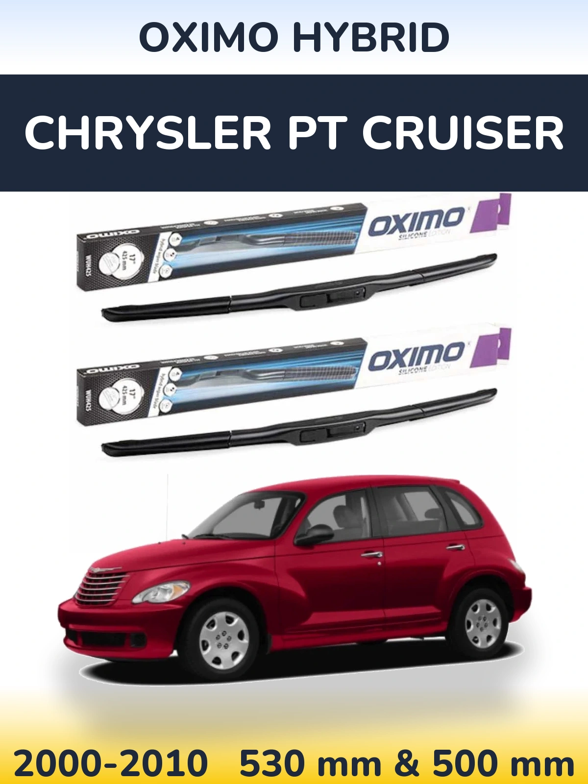 Komplet przednich wycieraczek Oximo Hybrid 530 & 500 mm do Chrysler PT Cruiser 2000-2010