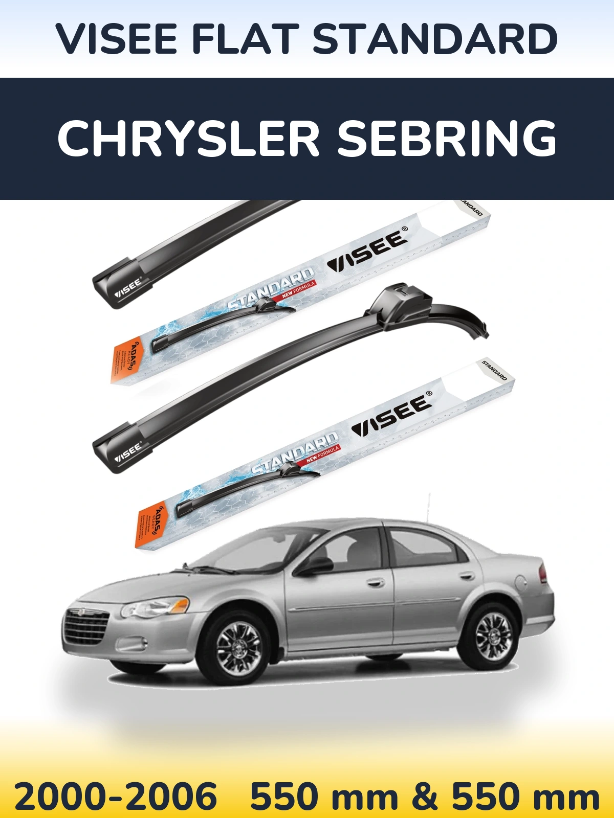 Komplet przednich wycieraczek VISEE FLAT STANDARD 550 & 550 mm do Chrysler Sebring 2000-2006