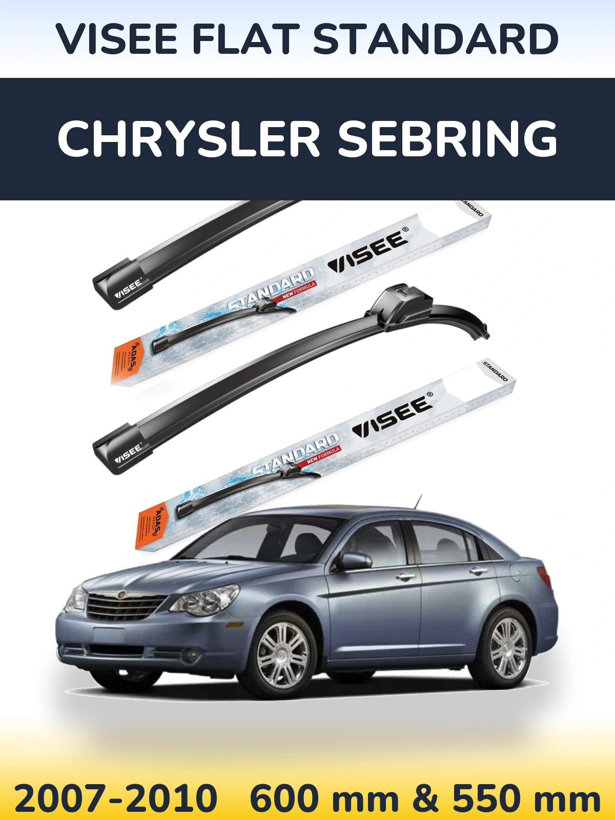 Komplet przednich wycieraczek VISEE FLAT STANDARD 600 & 550 mm do Chrysler Sebring 2007-2010