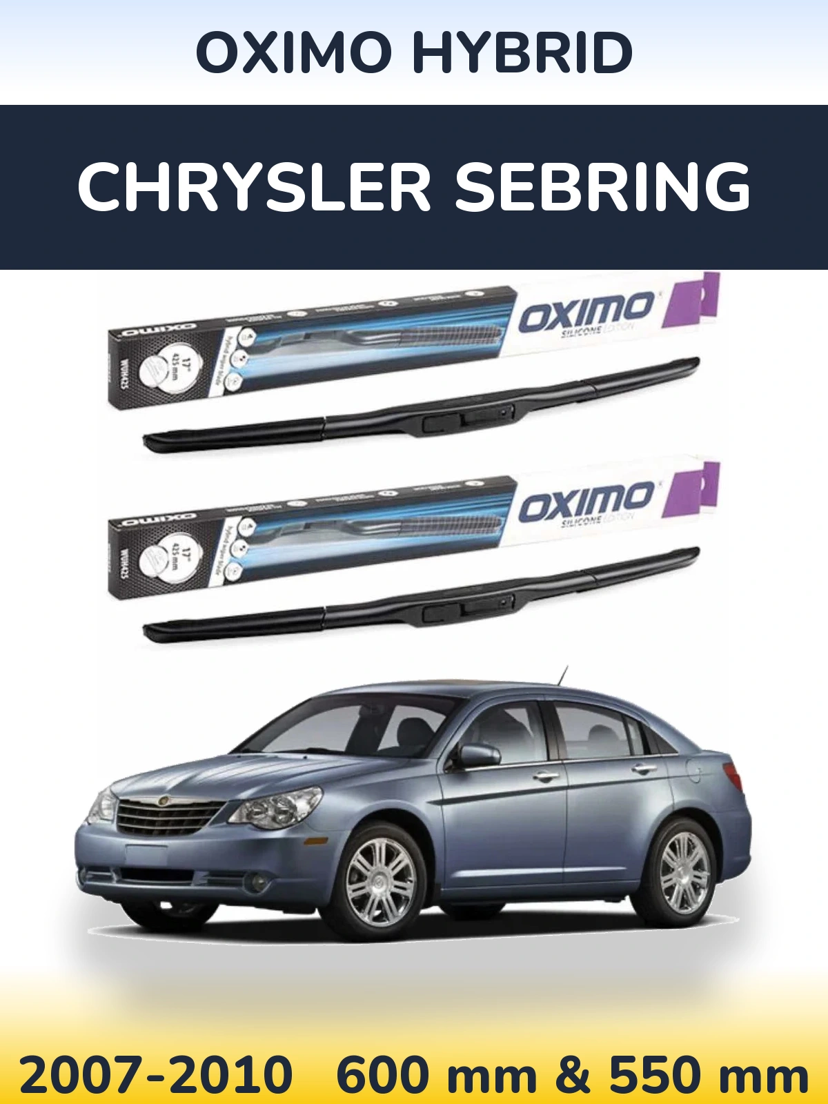 Komplet przednich wycieraczek Oximo Hybrid 600 & 550 mm do Chrysler Sebring 2007-2010
