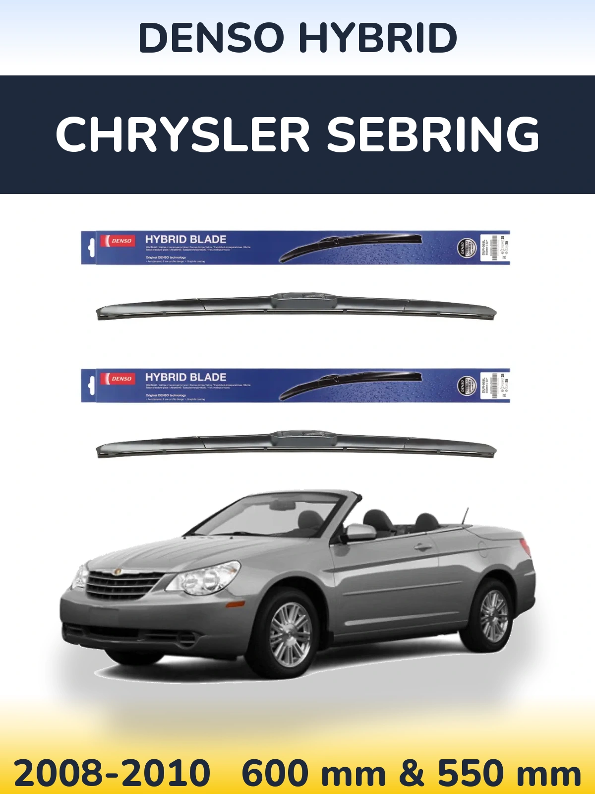 Front wiper blade set Denso Hybrid 600 & 550 mm for Chrysler Sebring 2008-2010