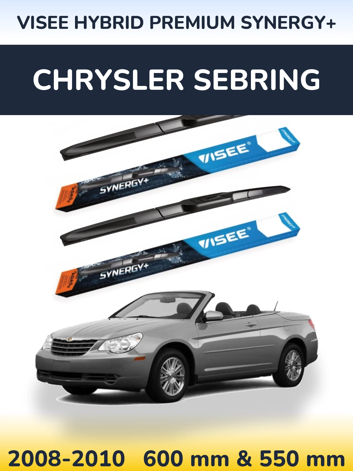 Komplet przednich wycieraczek VISEE HYBRID PREMIUM SYNERGY+ 600 & 550 mm do Chrysler Sebring 2008-2010