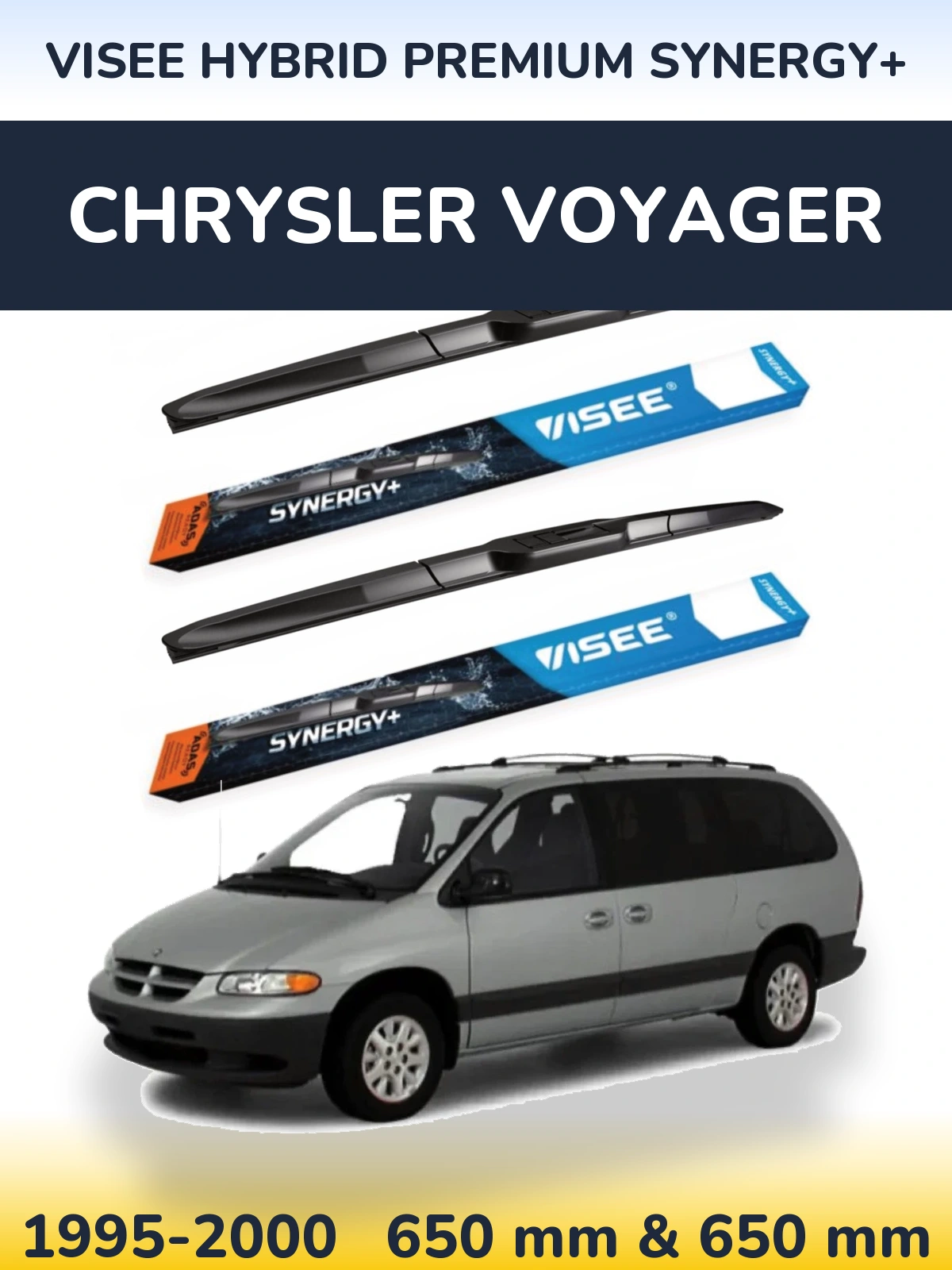 Komplet przednich wycieraczek VISEE HYBRID PREMIUM SYNERGY+ 650 & 650 mm do Chrysler Voyager 1995-2000