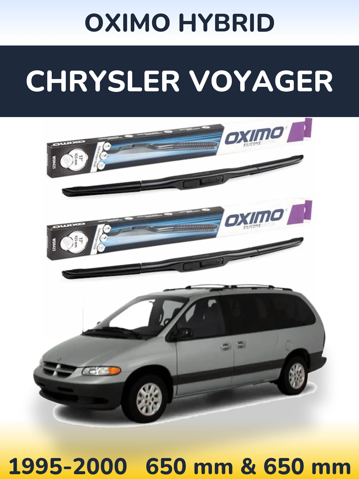 Komplet przednich wycieraczek Oximo Hybrid 650 & 650 mm do Chrysler Voyager 1995-2000