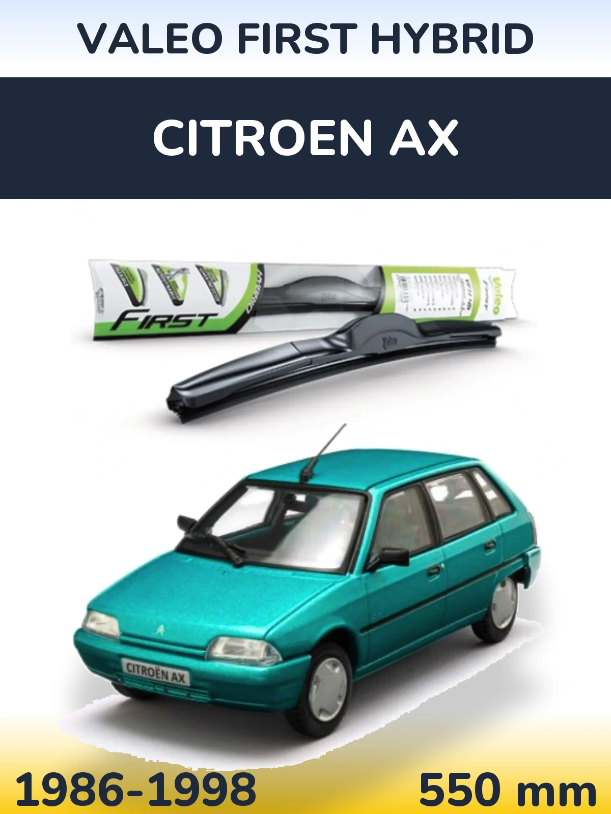 Przednia wycieraczka Valeo First Hybrid 550 mm do Citroen AX 1986-1998