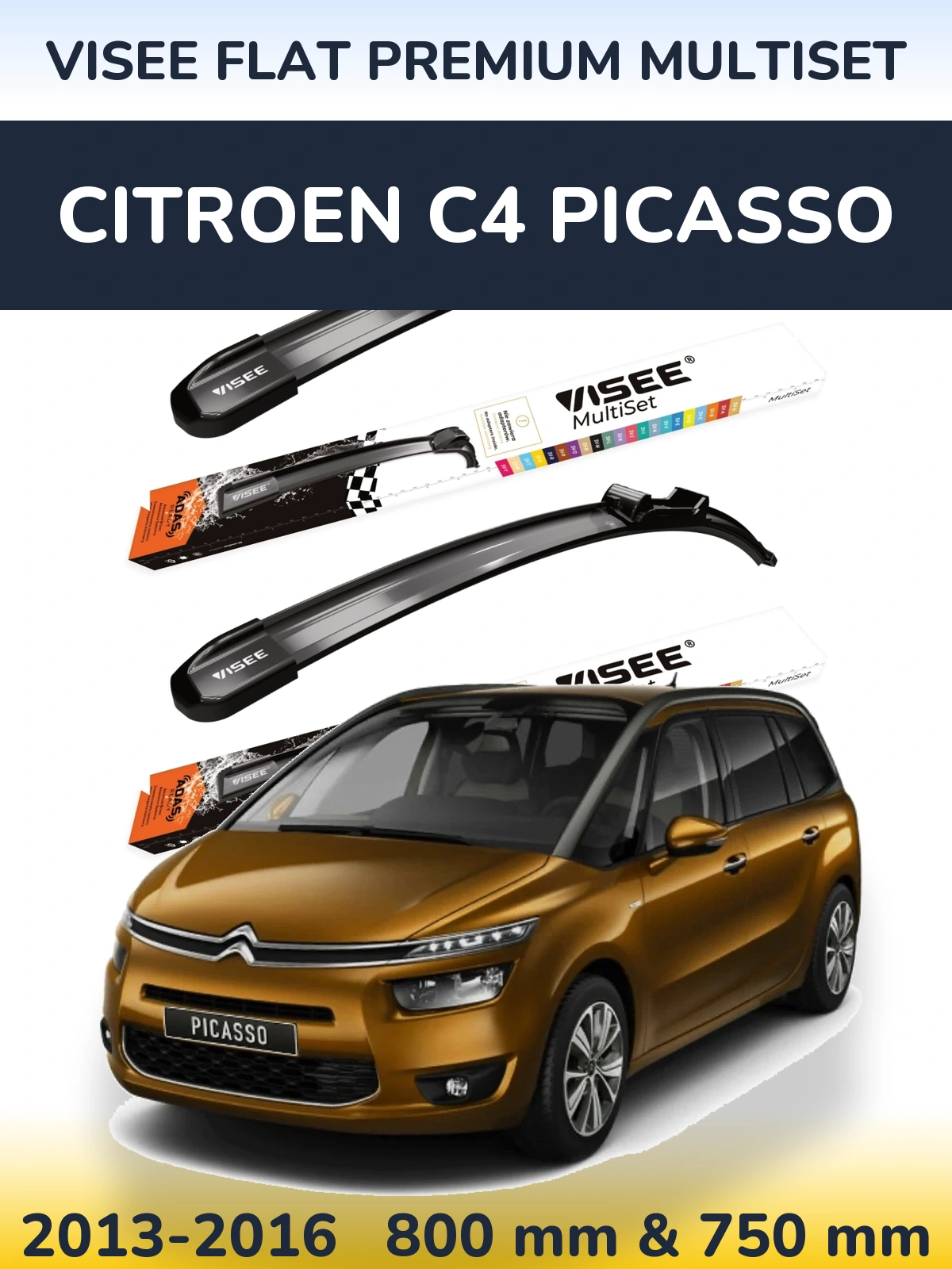 Komplet przednich wycieraczek VISEE FLAT PREMIUM MultiSet 800 & 750 mm do Citroen C4 Picasso 2013-2016