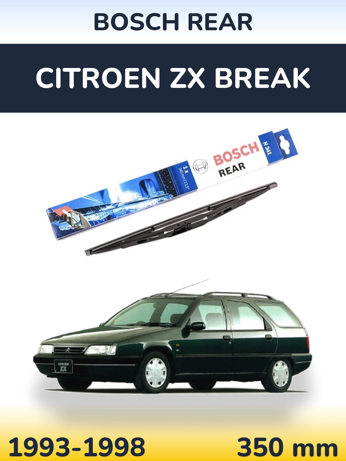 Tylna wycieraczka BOSCH Rear 340 mm do Citroen ZX Break 1993-1998
