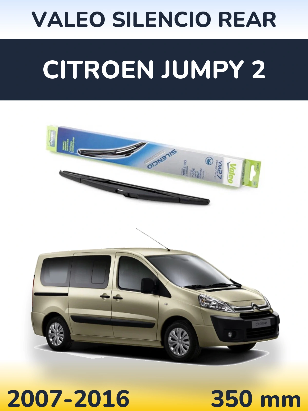 Tylna wycieraczka Valeo Silencio Rear 350 mm do Citroen Jumpy 2 2007-2016