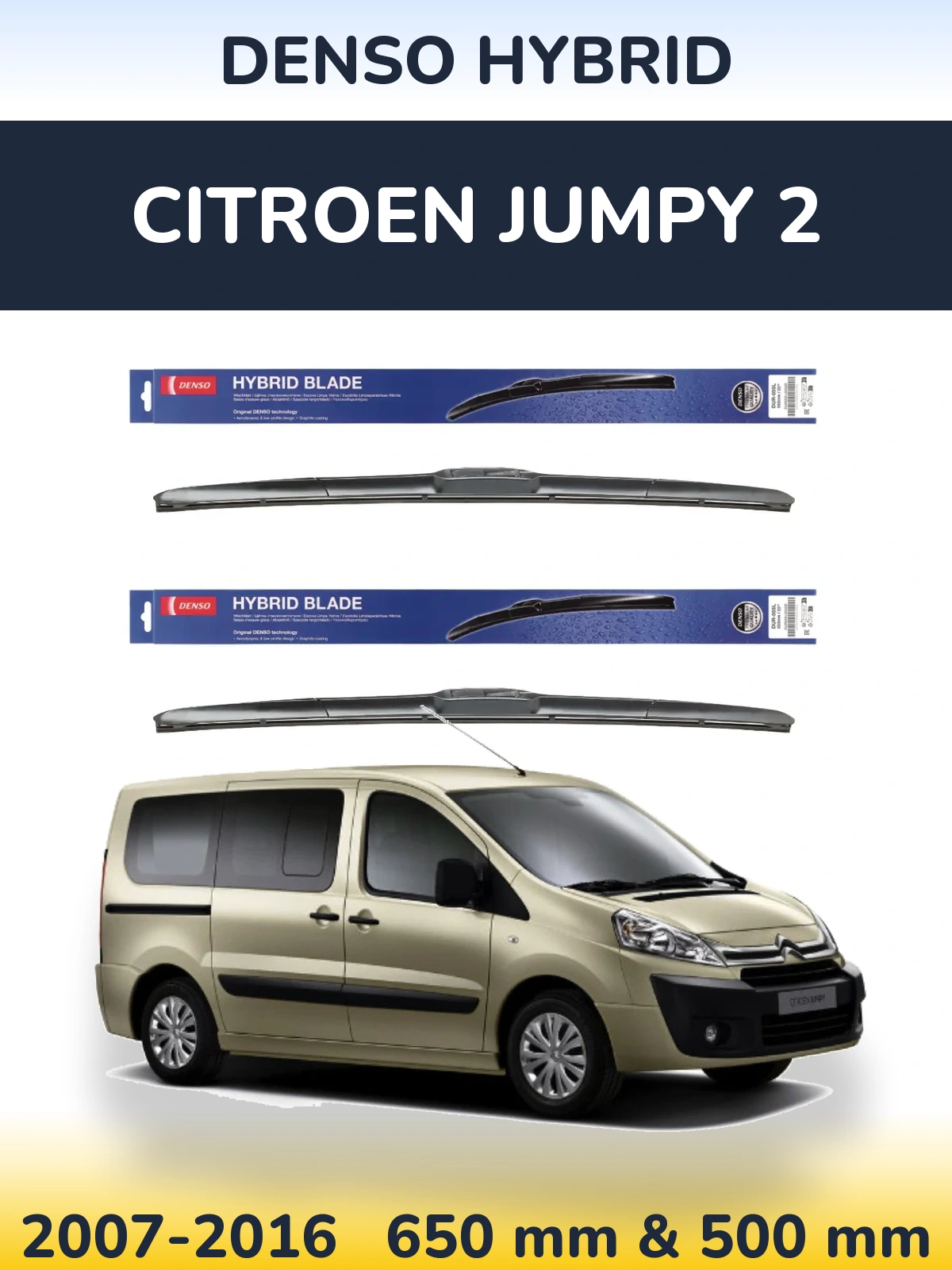 Front wiper blade set Denso Hybrid 650 & 500 mm for Citroen Jumpy 2 2007-2016