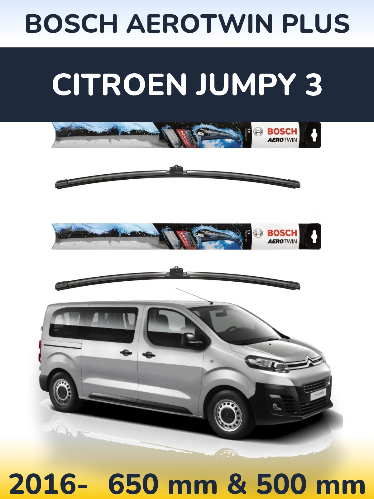 Front wiper blade set BOSCH AeroTwin Plus 650 & 500 mm for Citroen Jumpy 3 2016-2026