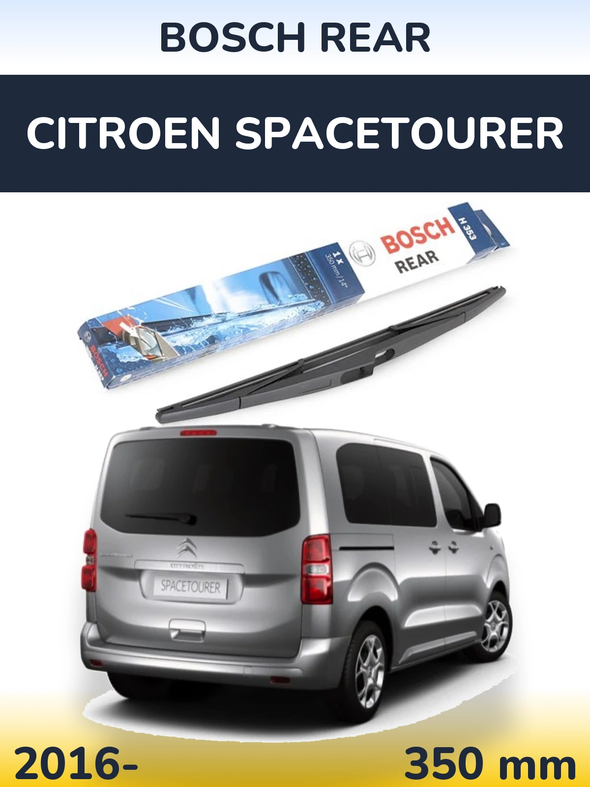 Tylna wycieraczka BOSCH Rear 350 mm do Citroen SpaceTourer 2016-2026