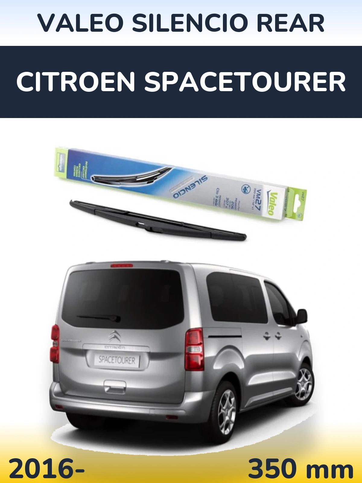 Tylna wycieraczka Valeo Silencio Rear 350 mm do Citroen SpaceTourer 2016-2026