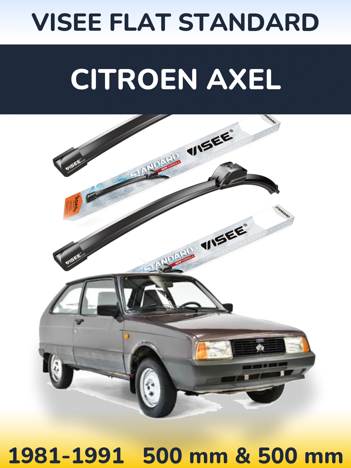 Komplet przednich wycieraczek VISEE FLAT STANDARD 500 & 500 mm do Citroen Axel 1981-1991