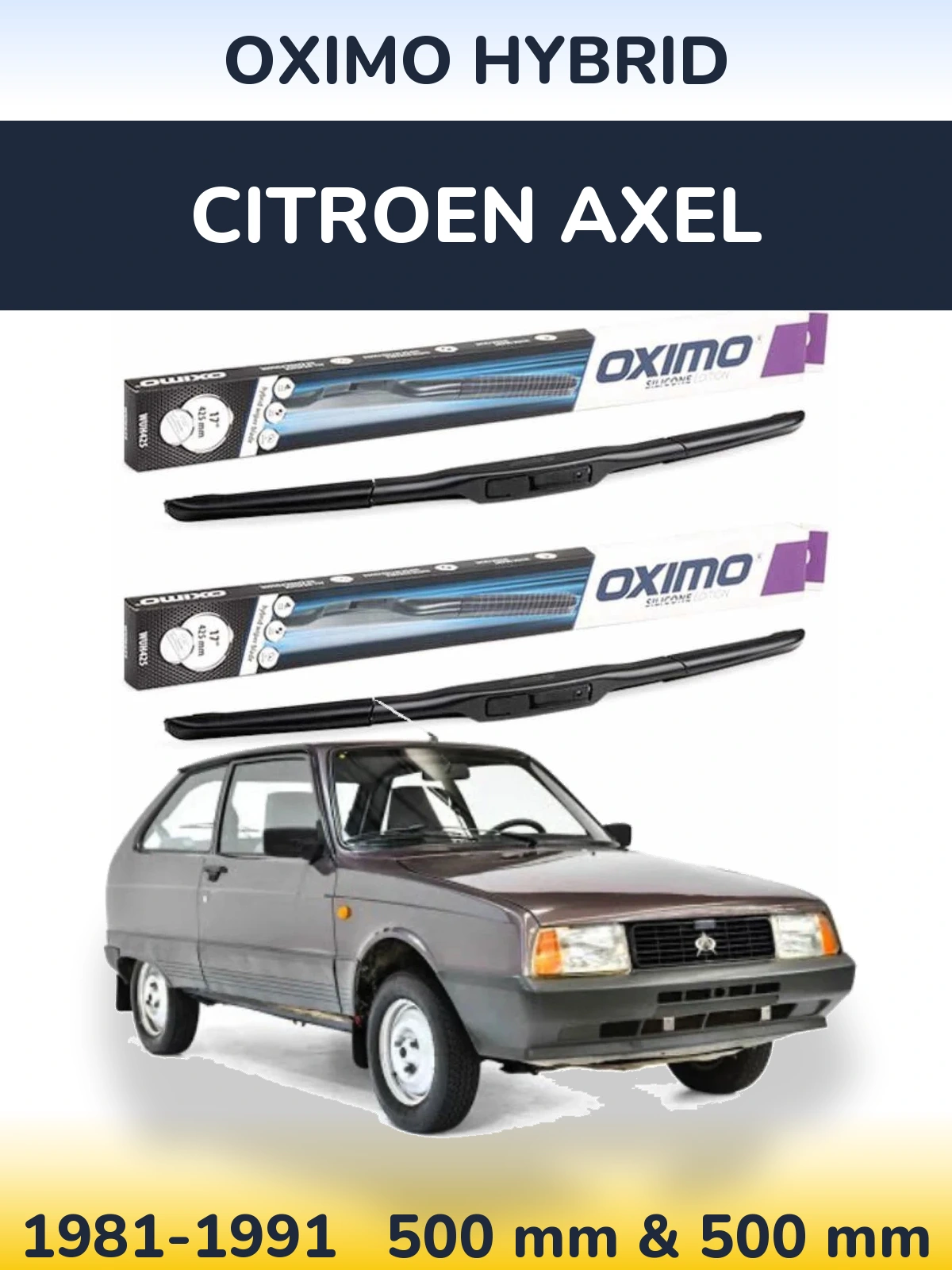 Komplet przednich wycieraczek Oximo Hybrid 500 & 500 mm do Citroen Axel 1981-1991