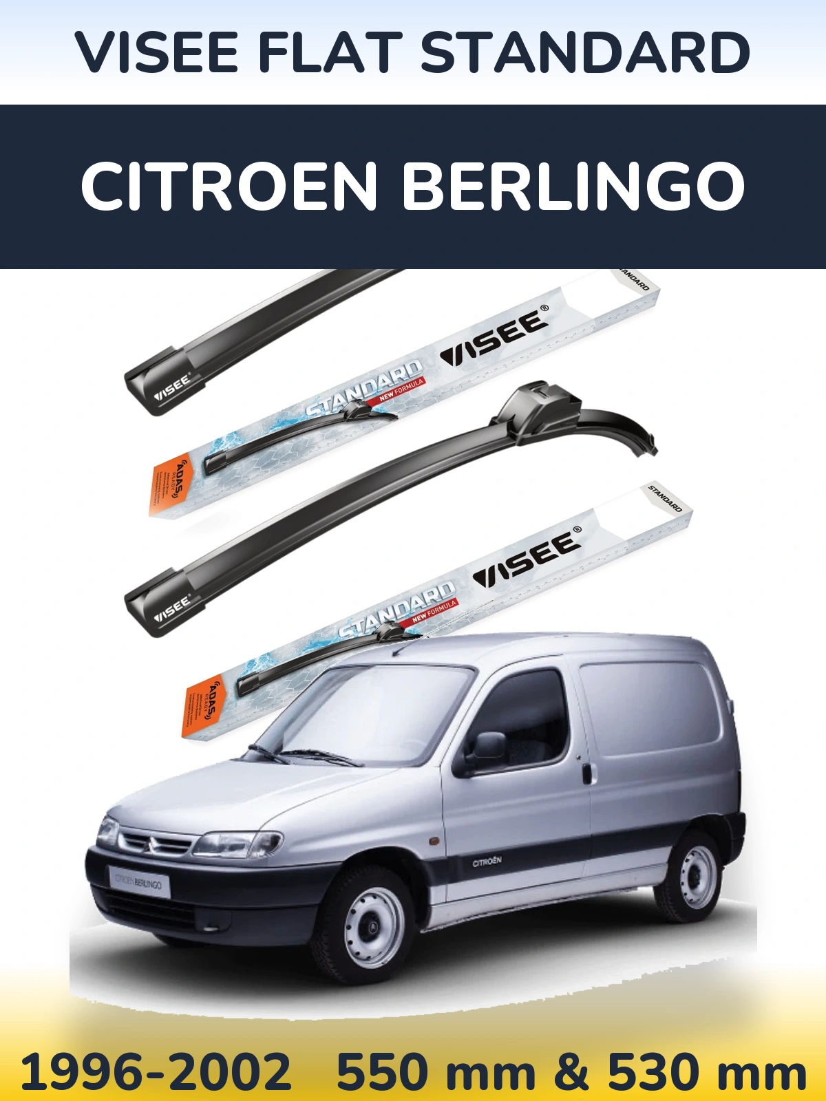 Front wiper blade set VISEE FLAT STANDARD 550 & 530 mm for Citroen Berlingo 1996-2002