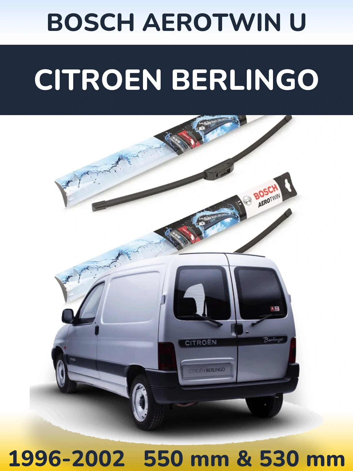 Komplet przednich wycieraczek BOSCH AeroTwin U 550 & 530 mm do Citroen Berlingo 1996-2002