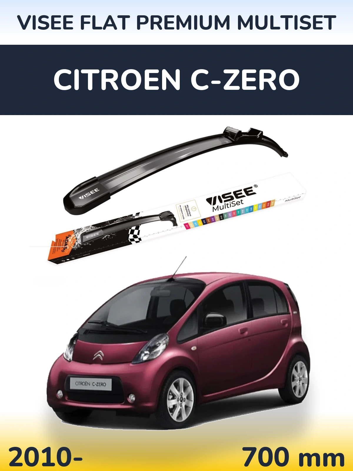 Front wiper blade VISEE FLAT PREMIUM MultiSet 700 mm for Citroen C-Zero 2010-2026