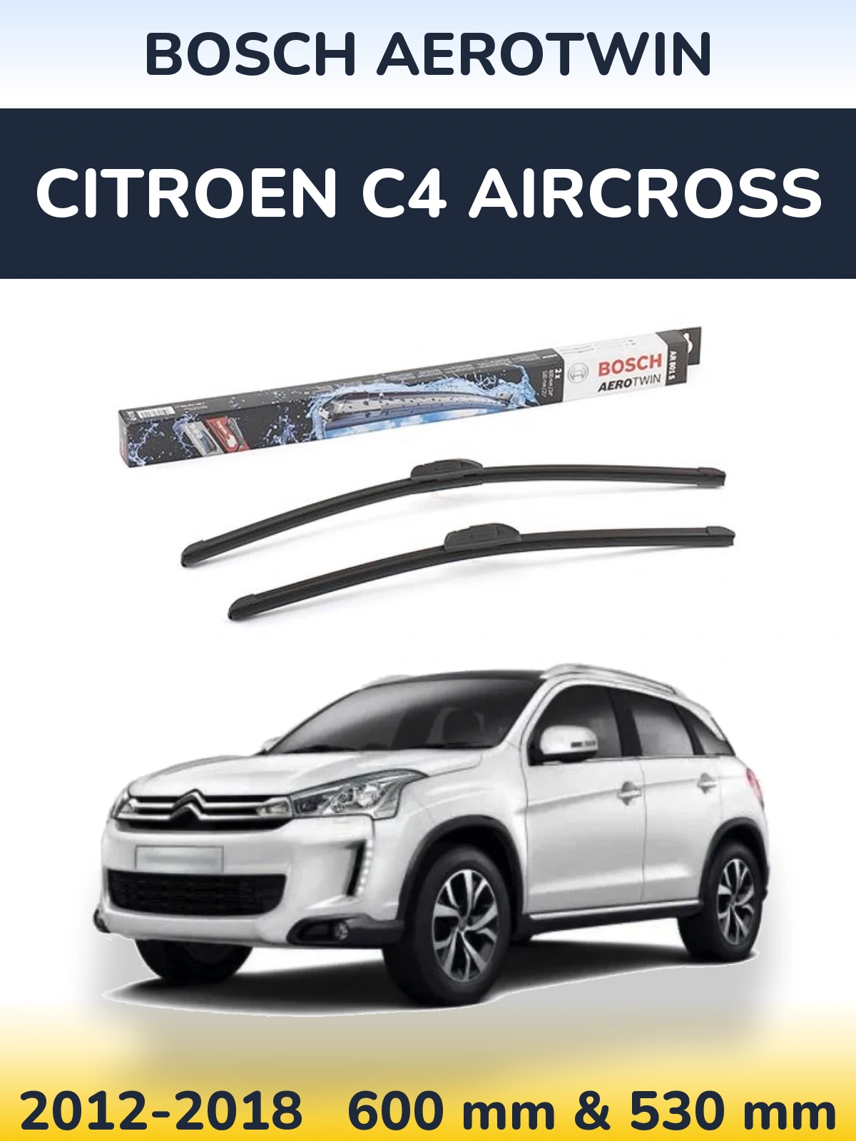 Komplet przednich wycieraczek BOSCH AeroTwin 600 & 530 mm do Citroen C4 Aircross 2012-2018