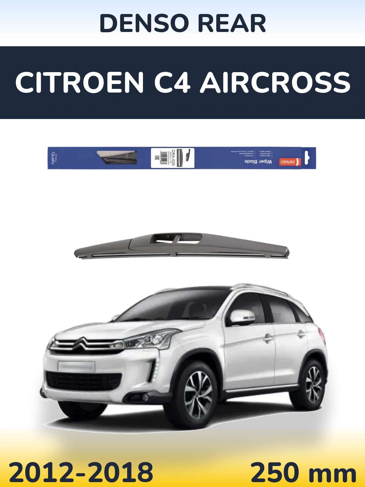 Tylna wycieraczka Denso Rear 250 mm do Citroen C4 Aircross 2012-2018