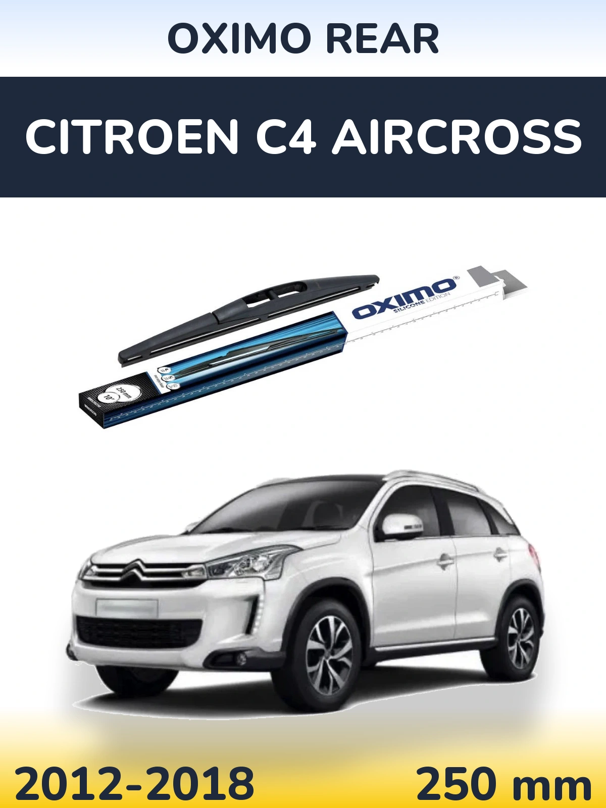 Задний дворник Oximo Rear 250 мм для Citroen C4 Aircross 2012-2018