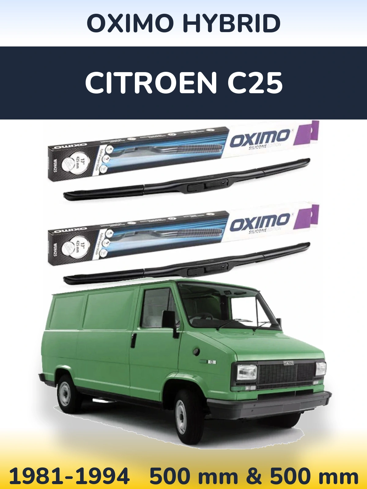 Komplet przednich wycieraczek Oximo Hybrid 500 & 500 mm do Citroen C25 1981-1994