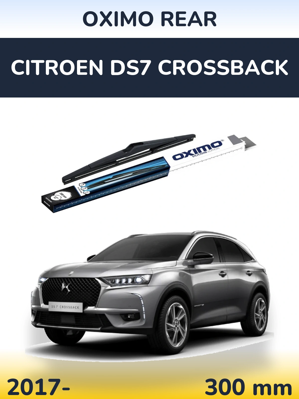 Tylna wycieraczka Oximo Rear 300 mm do Citroen DS7 Crossback 2017-2026