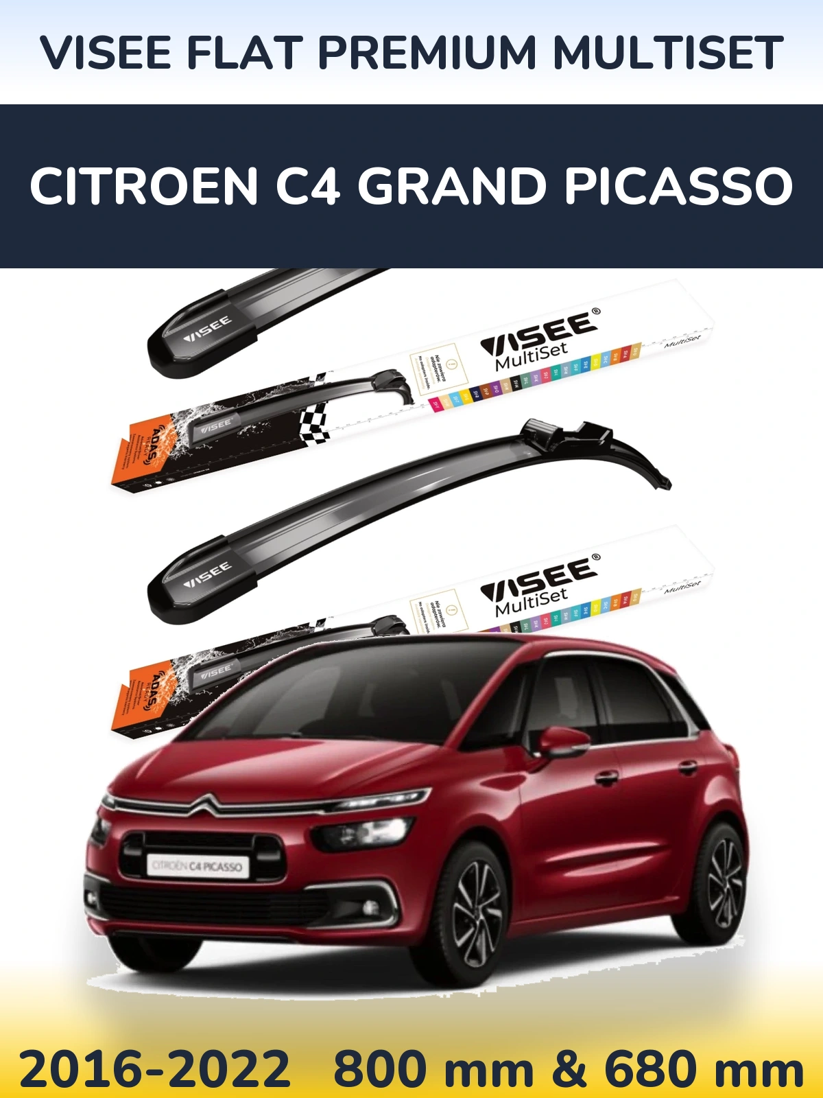 Komplet przednich wycieraczek VISEE FLAT PREMIUM MultiSet 800 & 680 mm do Citroen C4 Grand Picasso 2016-2022