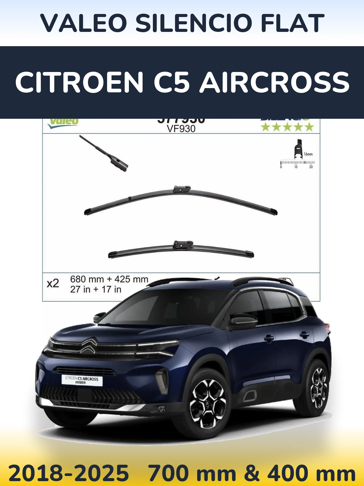 Komplet przednich wycieraczek Valeo Silencio Flat 680 & 400 mm do Citroen C5 Aircross 2018-2025