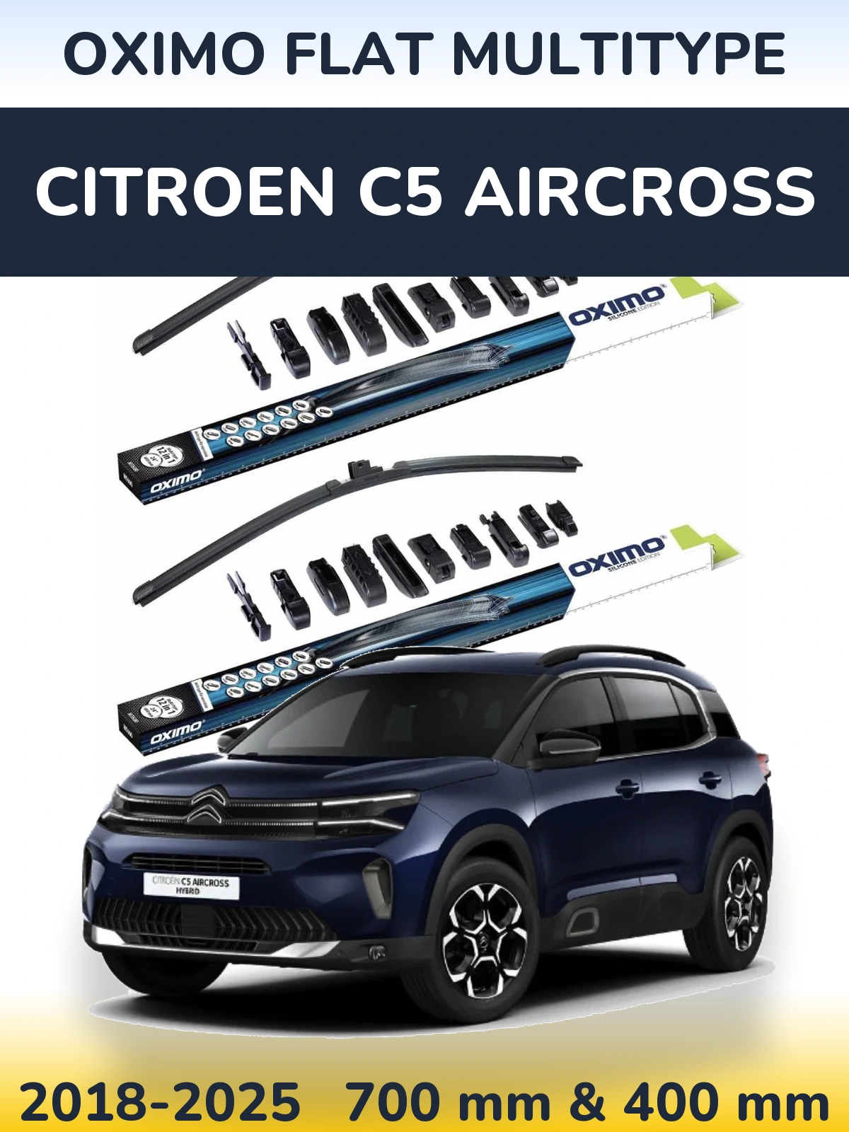 Комплект передних дворников Oximo Flat MultiТипe 700 & 400 мм для Citroen C5 Aircross 2018-2025