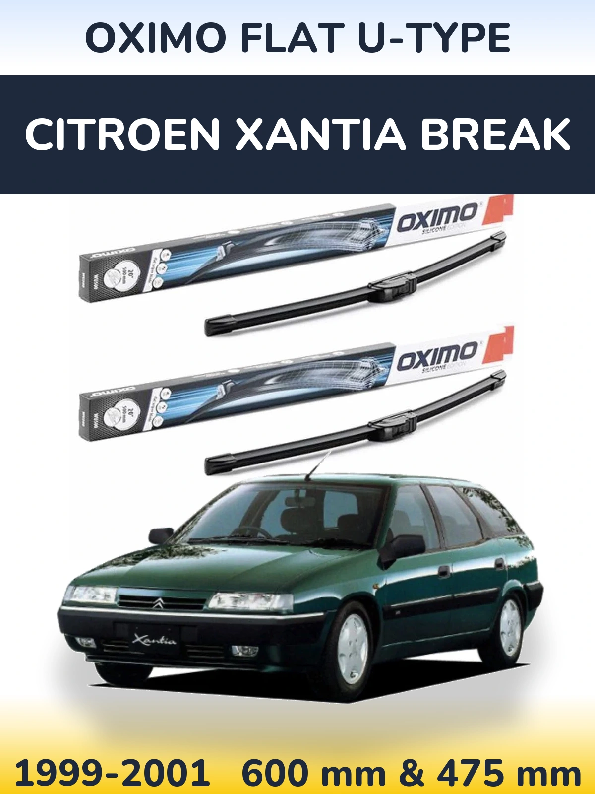 Komplet przednich wycieraczek Oximo Flat U-type 600 & 475 mm do Citroen Xantia Break 1999-2001