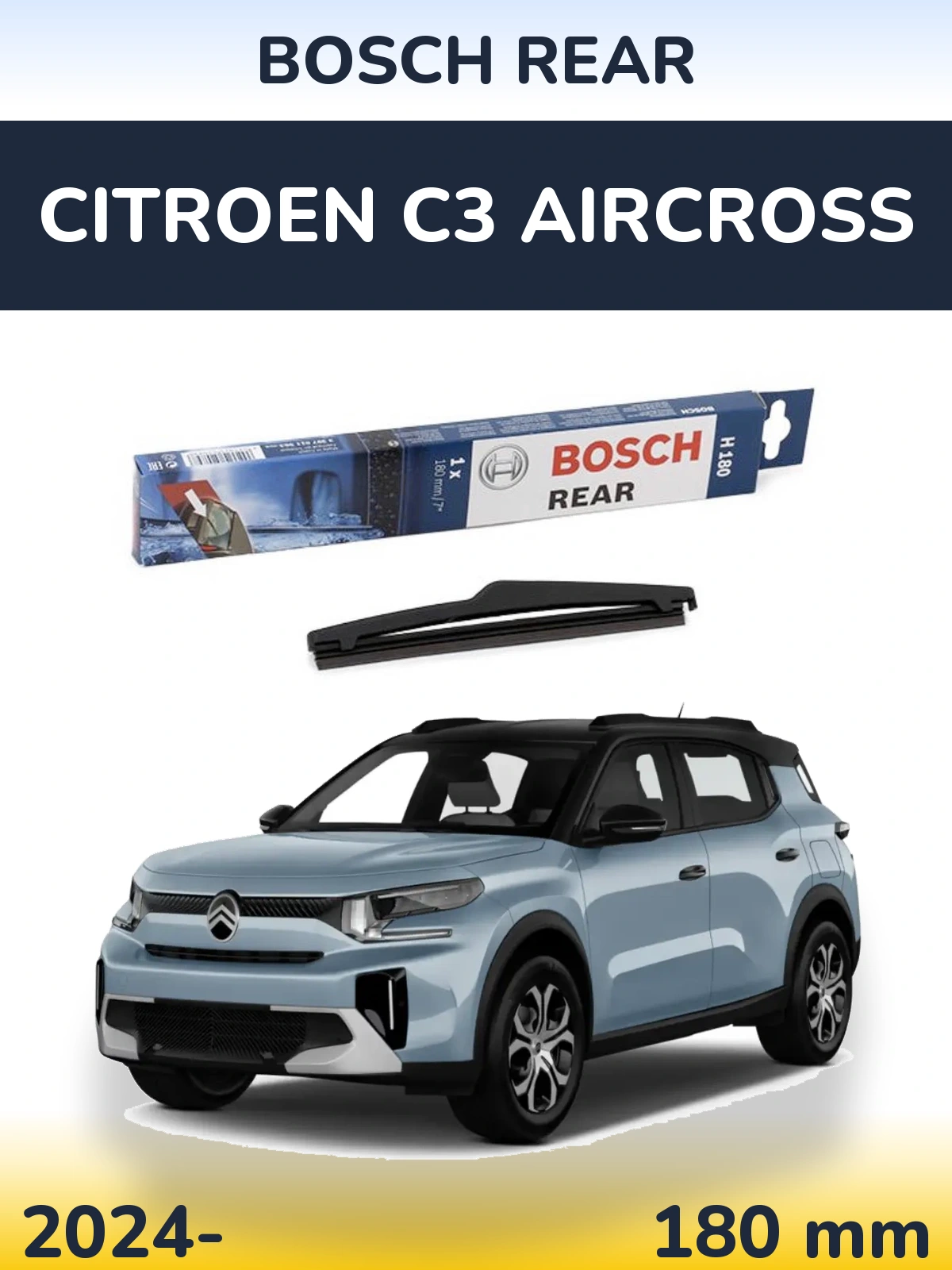 Tylna wycieraczka BOSCH Rear 180 mm do Citroen C3 Aircross 2024-2026
