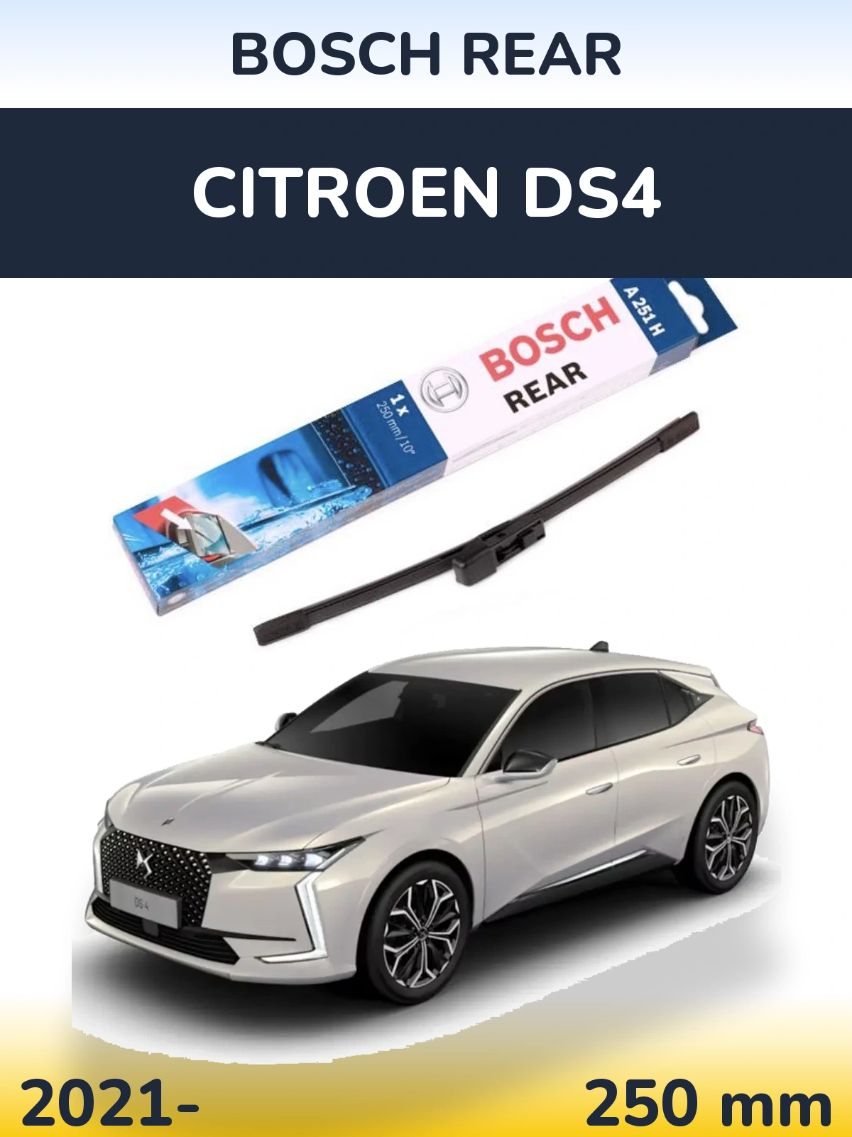 Tylna wycieraczka BOSCH Rear 250 mm do Citroen DS4 2021-2026