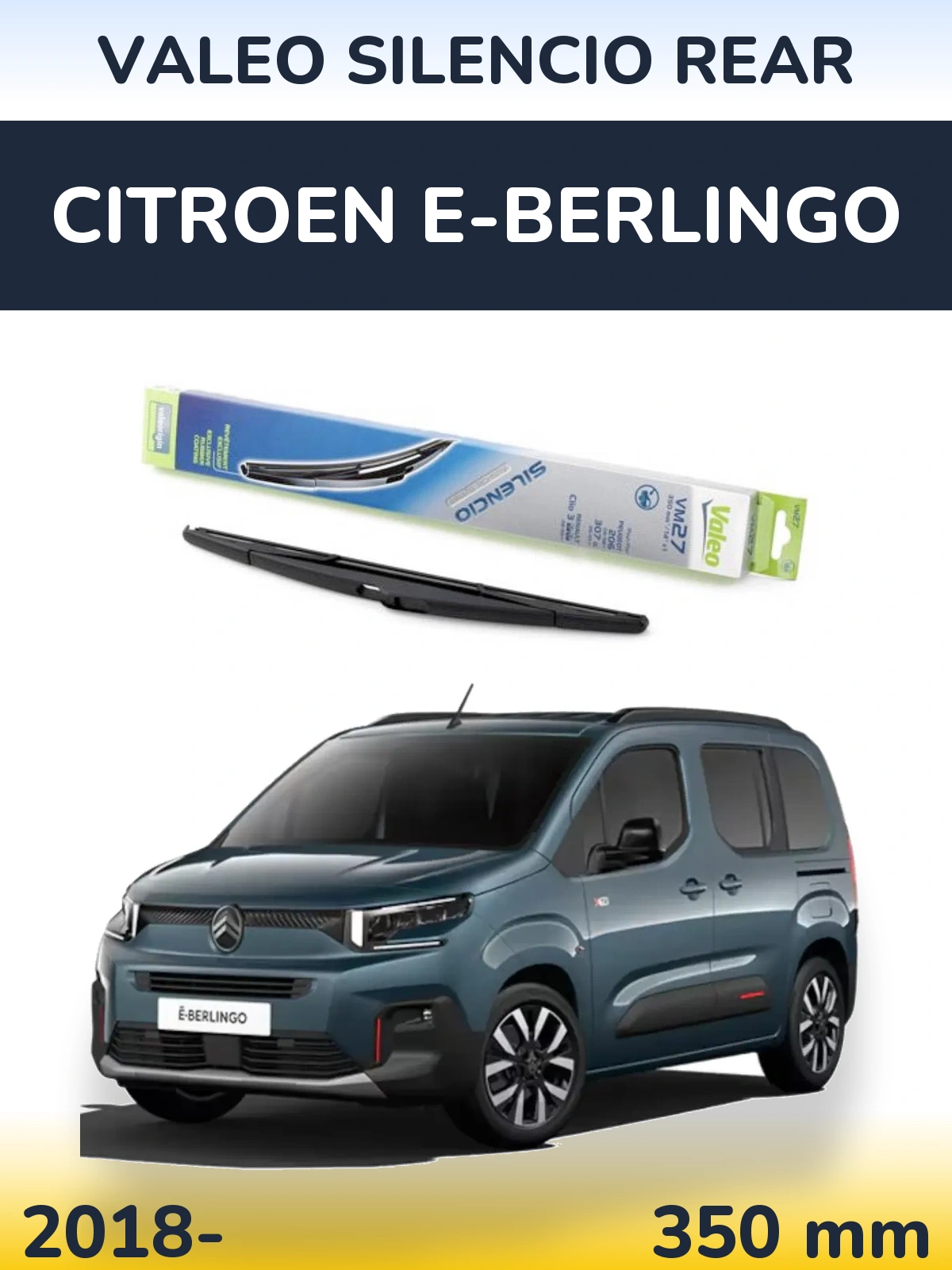 Задня щітка Valeo Silencio Rear 350 мм для Citroen e-Berlingo 2018-2026