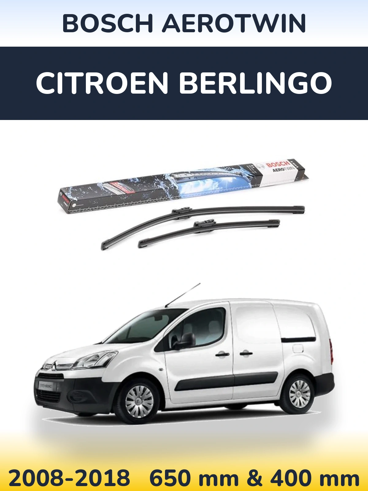 Komplet przednich wycieraczek BOSCH AeroTwin 650 & 400 mm do Citroen Berlingo 2008-2018