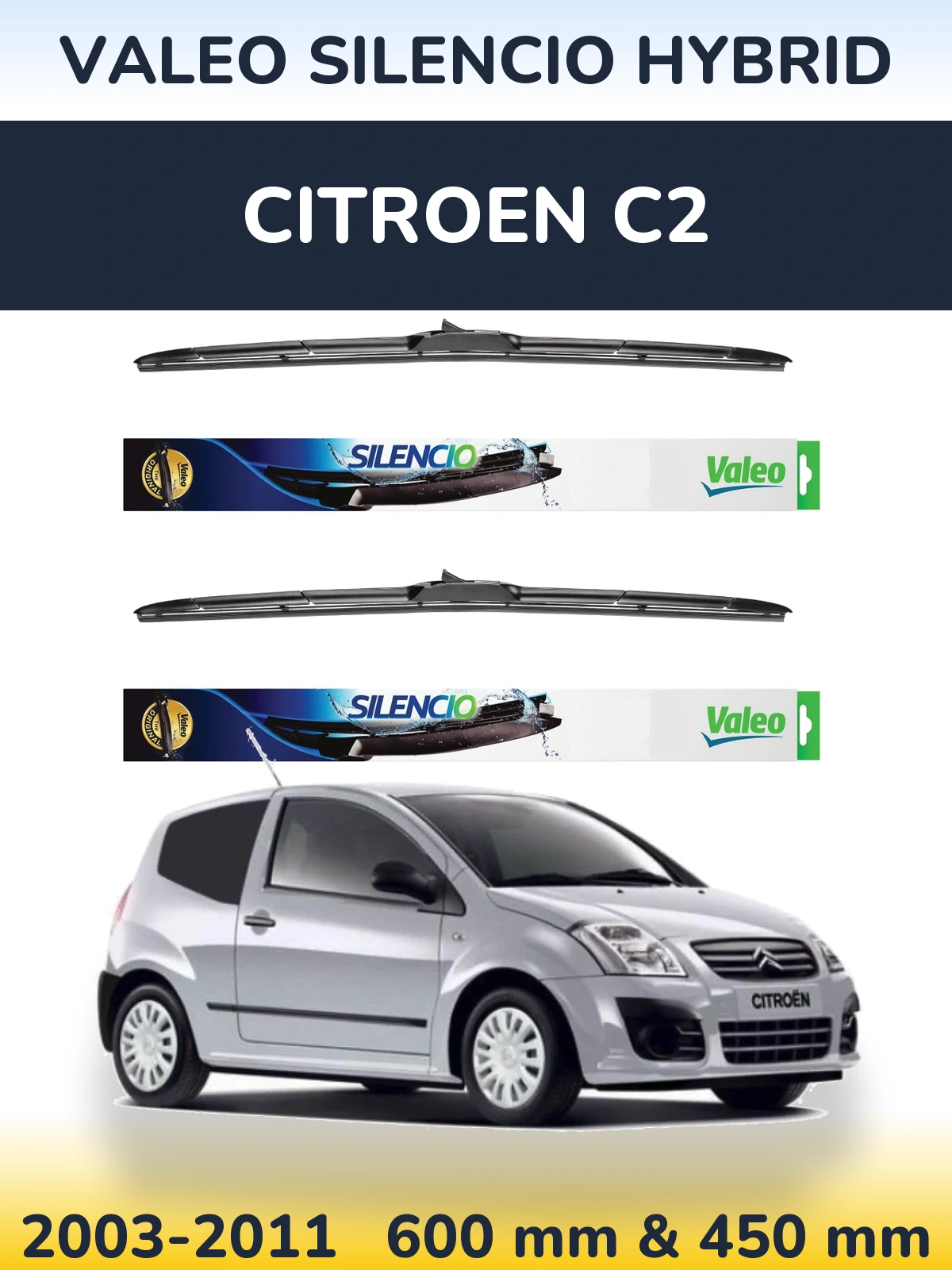 Komplet przednich wycieraczek Valeo Silencio Hybrid 600 & 450 mm do Citroen C2 2003-2011