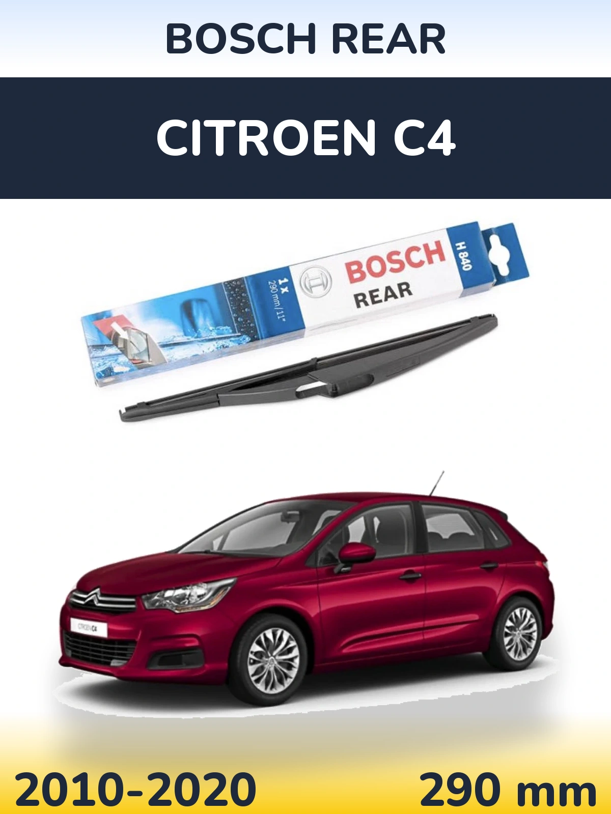 Rear wiper blade BOSCH Rear 290 mm for Citroen C4 2010-2020